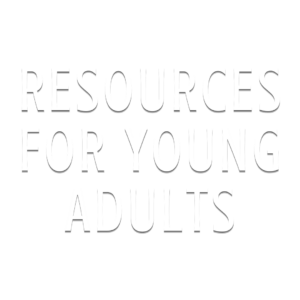 Resources for Young Adults